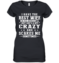 Load image into Gallery viewer, I Have The Best Wife In The World Crazy And Scares Me Shirt- Test random title 005
