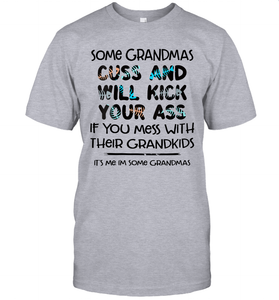 Some Grandmas Cuss And Will Kick Your Ass Funny Grandma Gift Shirt- Test random title 001
