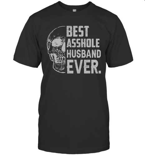 Skull Best Asshole Husband Ever Funny Shirt- Test random title 004