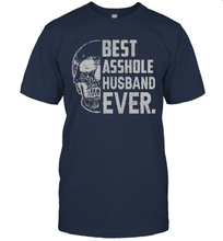 Load image into Gallery viewer, Skull Best Asshole Husband Ever Funny Shirt- Test random title 004
